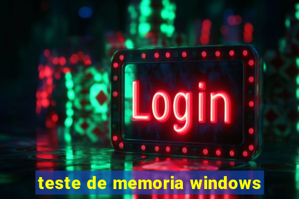 teste de memoria windows